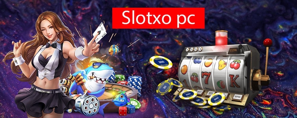 SLOT XO DOWNLOAD คอม - SLOTXO.SLOT-GAMING.NET